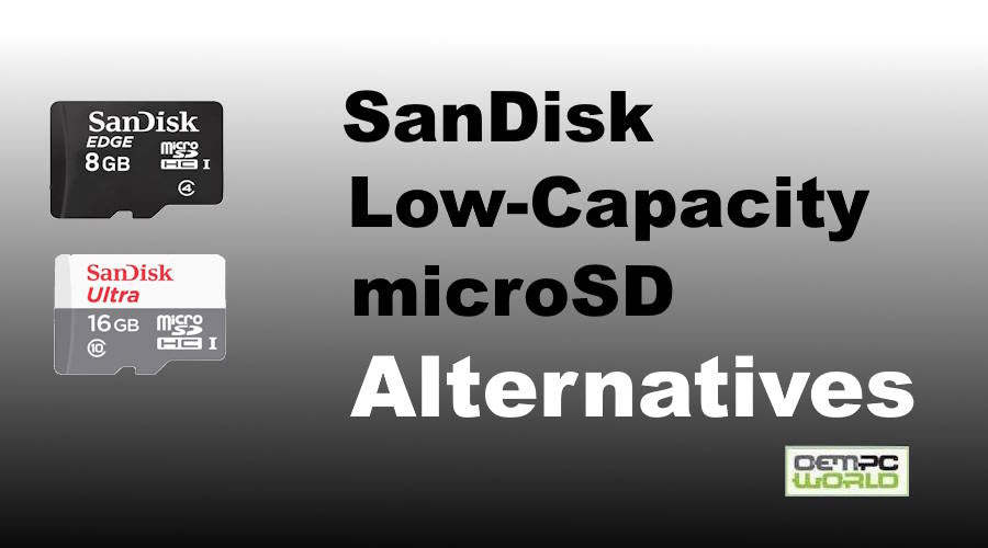 SanDisk Low-Capacity microSD Cards and Recommended Alternatives