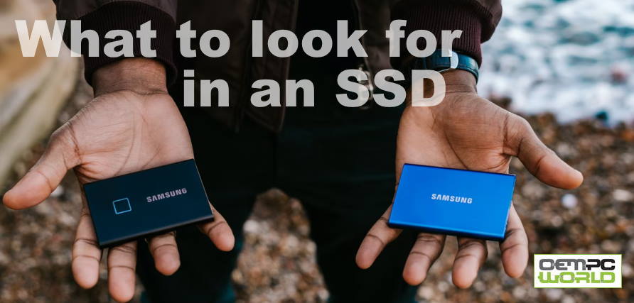 What to look for in an SSD